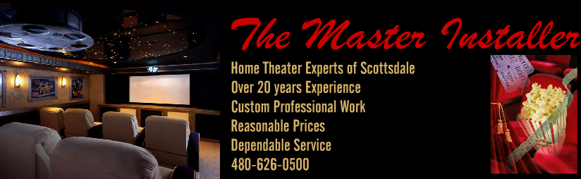 home theater scottsdale, home theater phoenix, home theater arizona, hang plasma TV, hi-def tv, home theater wiring, ipod adapters, home computer wiring, home theater repair, in wall speakers, jbl, nxg, pinnacle, onkyo, emphasis, samsung, surround sound, dts, thx, big screen, flat screen, lcd screen, receivers, 7.1, 5.1, subwoofers, center channels, home computer repairs, mobile repairs, stealth installs, dual zone receivers, dual zone, sony, jvc, overdrive customs, bluetoothaz, bluetooth, parrot, car audio, home audio, custom home theaters, cinema wide, home cinema, multimedia, home wiring, projectors, home theater troubleshooting, computer repair, laptop repair, video screens